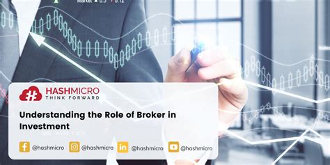 Understanding The Role Of Broker In Investment