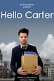 Hello Carter (2011) - Posters — The Movie Database (TMDB)