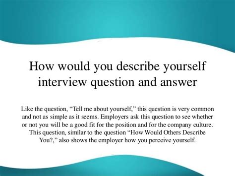 How Would You Describe Yourself Interview Question And Answer