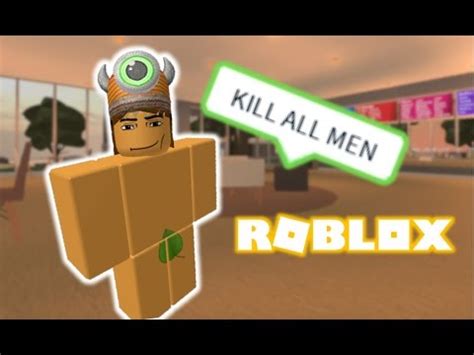 ROBLOX TROLLING I M A NAKED FEMINIST YouTube
