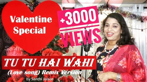 Tu Tu Hai Wahi Remix Love Song Santhi Jaison Yeh Vaada Raha Asha Bhonsle Kishoreda