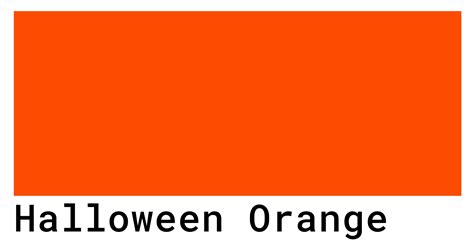 Halloween Orange Color Codes The Hex Rgb And Cmyk