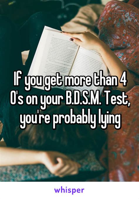If You Get More Than 4 0s On Your Bdsm Test Youre Probably Lying