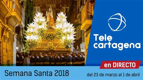 Viernes Santo En Cartagena 2018 Youtube