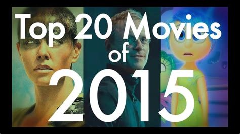 Top 20 Movies Of 2015 Youtube