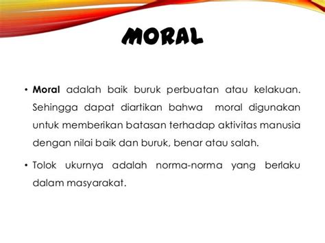 Moral Adalah Pengertian Moral Serta Definisi Moral Menurut Para Ahli