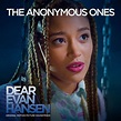 The Anonymous Ones (From The “Dear Evan Hansen” Original Motion Picture ...