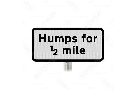 Humps For 12 Mile Road Sign Sup Plate 5572 Order Today