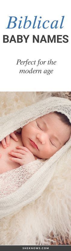 These Baby Names From The Bible Carry A Deeper Meaning Bible Baby Hot