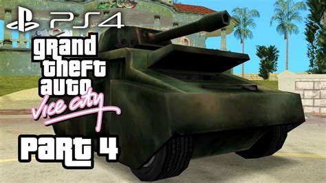 Grand Theft Auto Vice City Ps4 Gameplay Walkthrough Part 4 Tank Gta