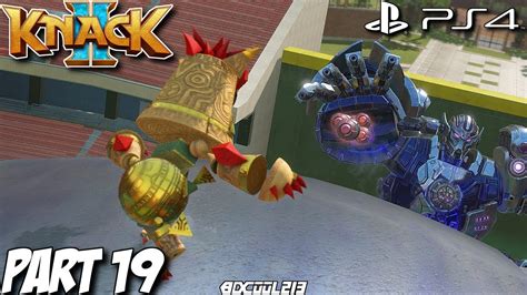 Knack 2 Gameplay Walkthrough Part 19 The Final Push Ps4 Lets Play