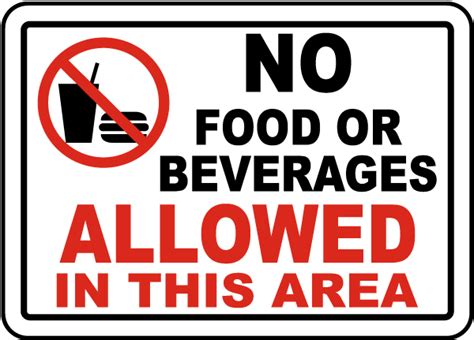 No Food Beverages Allowed In Area Sign Save 10 Instantly