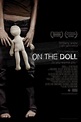 On the Doll - Traume din copilărie (2007) - Film - CineMagia.ro