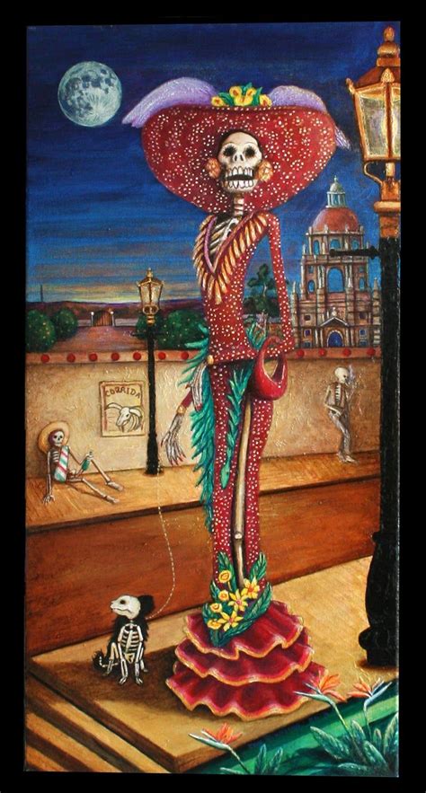 Lacatrina Day Of The Dead Art Mexican Art Art