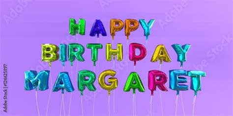 Happy Birthday Margaret Card With Balloon Text 3d Rendered Stock