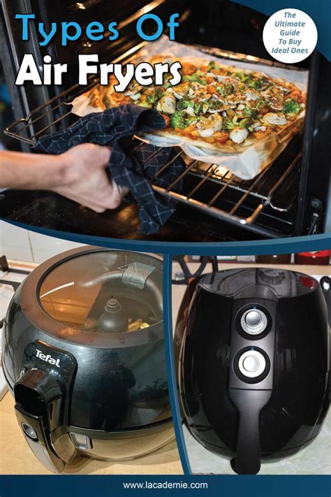8 Types Of Air Fryers The Ultimate Guide
