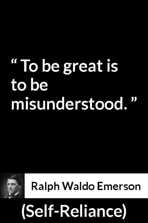 Ralph Waldo Emerson Quote About Greatness From Self Reliance Self