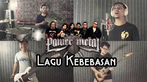 power metal lagu kebebasan cover by sanca records youtube