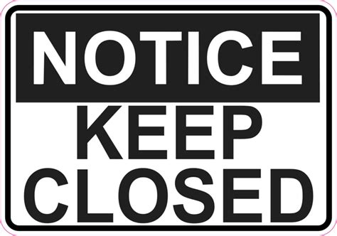 5in X 35in Notice Keep Closed Magnet Signs Magnetic Business Door