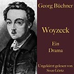 Woyzeck : Georg Büchner, Sven Görtz, Bäng Management & Verlags GmbH ...