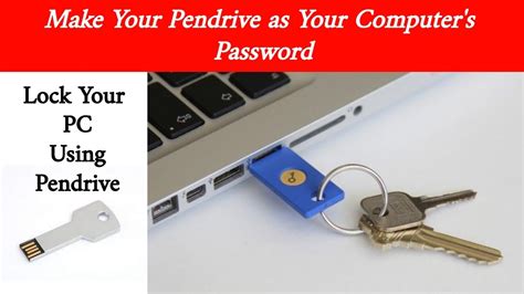 How To Make Your Pendrive As Your Computers Password Lock Your Pc