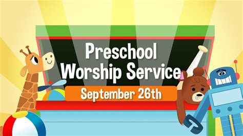 September 26 2021 Preschool Worship Experience Youtube