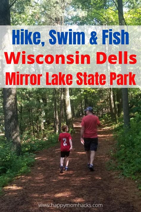 Fun Things To Do At Mirror Lake State Park Wi Happy Mom Hacks