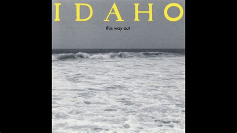 Idaho This Way Out Full Album Youtube