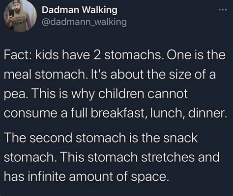 For Real Kids Have 2 Stomachs One Is The Meal Stomach Its About The