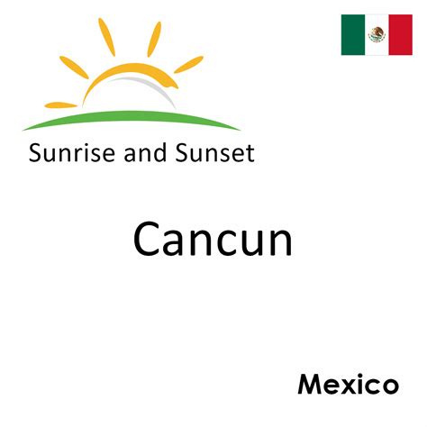 Sunrise And Sunset Times In Cancun Mexico