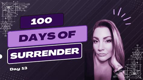 Day 13 100 Days Of Surrender
