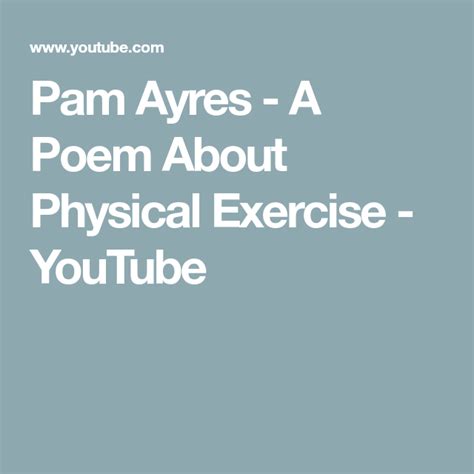 Pam Ayres A Poem About Physical Exercise Youtube Physical Fitness