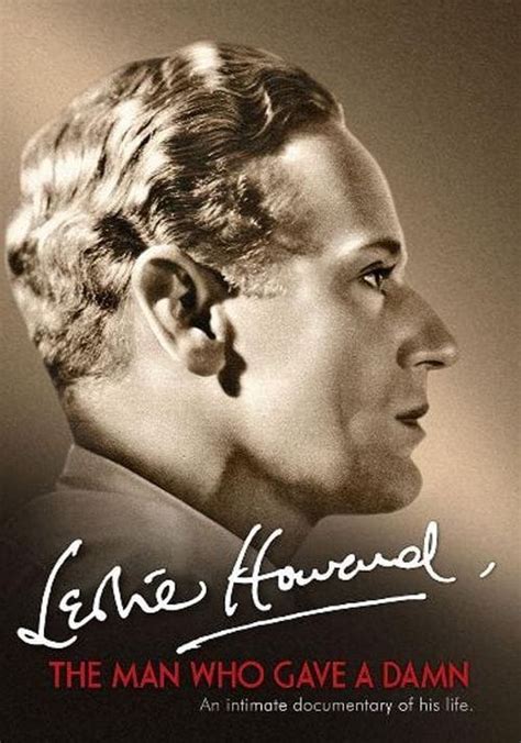 Leslie Howard The Man Who Gave A Damn Streaming