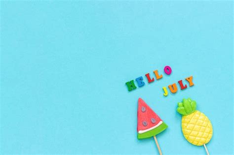 Premium Photo Hello July Colorful Text Pineapple And Watermelon