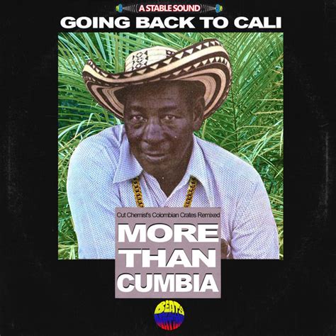 Going Back To Cali Cut Chemists Colombian Crates Remixed Discogs