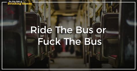 how to play the ride the bus or fuck the bus drinking game