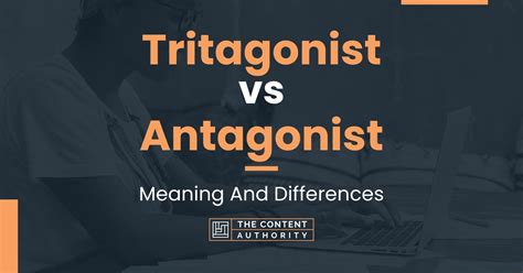 Tritagonist Vs Antagonist Meaning And Differences