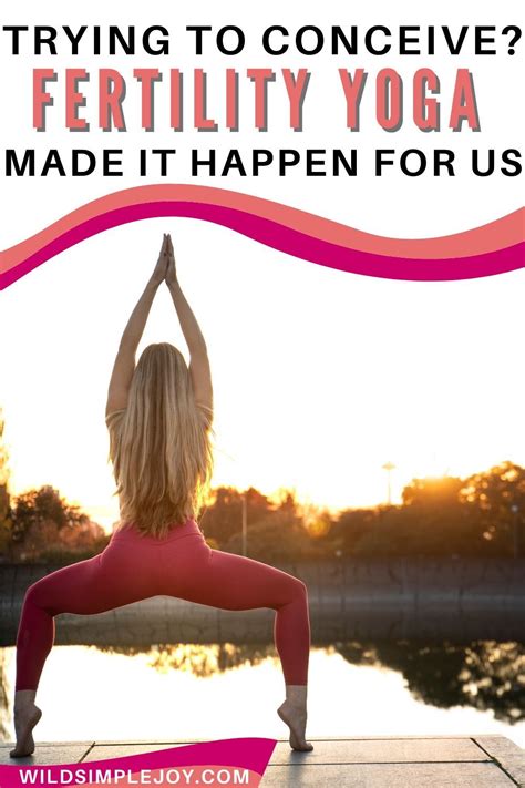 Trying To Conceive Fertility Yoga Made It Happen For Us Check Out The Exact Program I Used