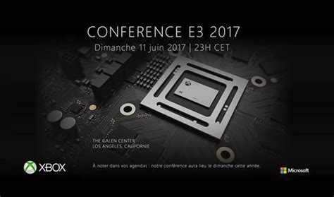 Conférence Xbox One X E3 2017 Comment Suivre Le Direct