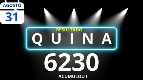 Quina Quina De Hoje Quina Concurso 6230 Sorteio Da Quina NÚmeros Da Quina Quina 31 08 2023