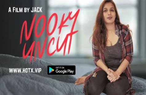 Nooky Season Hotx Originals Uncut Hot Sex Web Series Video Uncutclip Com