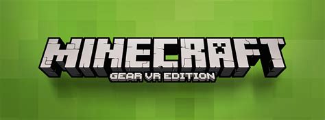 Minecraft Gear Vr Edition Officially Launched ~ Kater Center