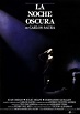La noche oscura (1989) - FilmAffinity