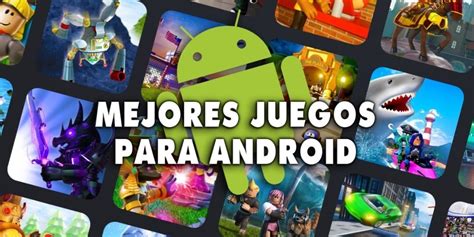 10 Nuevos Juegos Para Android Que Están Siendo Un éxito