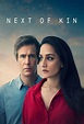 Next of Kin on ITV | TV Show, Episodes, Reviews and List | SideReel