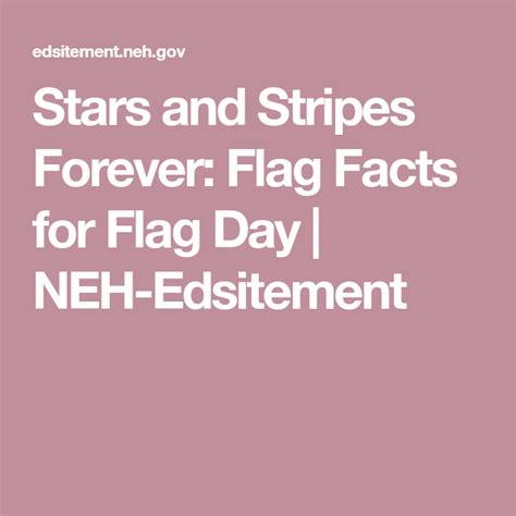 Stars And Stripes Forever Flag Facts For Flag Day Neh Edsitement