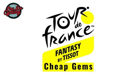 CHEAP RIDERS For Le Tour De France FANTASY YouTube