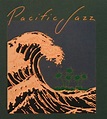 pacific jazz records. – SeaVees UK Distribution