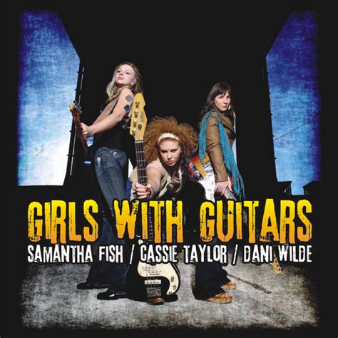 Are You Ready Song By Cassie Taylor Dani Wilde Samantha Fish