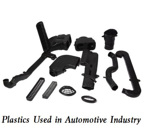 Common Types Of Plastics Used In Automotive Industry Engineering